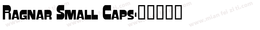 Ragnar Small Caps字体转换